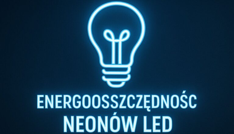Energooszczędność neonów LED